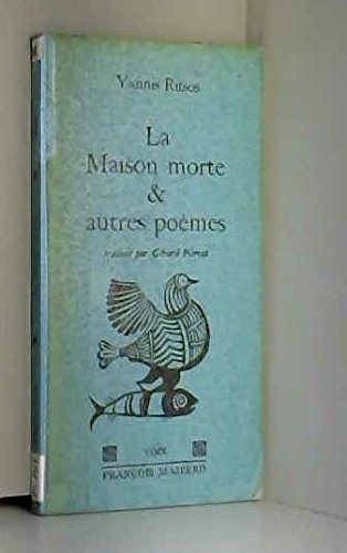 La maison morte et autres poemes 9782707105479