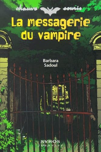 La Messagerie du vampire 9782841468751