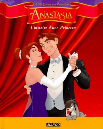 Anastasia, l'histoire d'une princesse 9782740407301