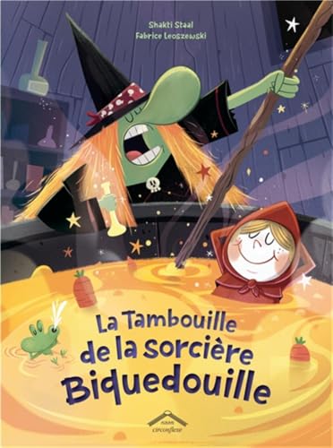 La Tambouille de la sorcière Biquedouille 9782378625092