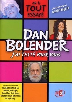 Dan Bolender : J'ai testé pour vous 3660485002592