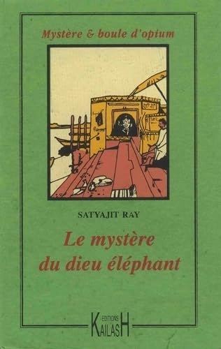 Le Mystère du Dieu éléphant 9782909052991
