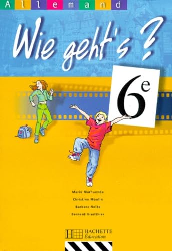 Wie geht's, Allemand, 6e. Elève 9782011252388