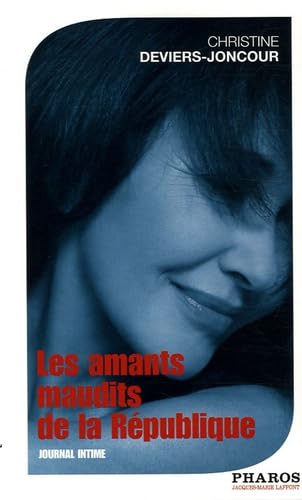 Les amants maudits de la République 9782756900001