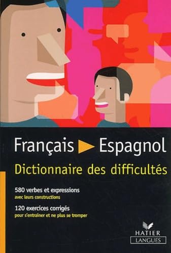 Français / Espagnol Dictionnaire des difficultés 9782218738715