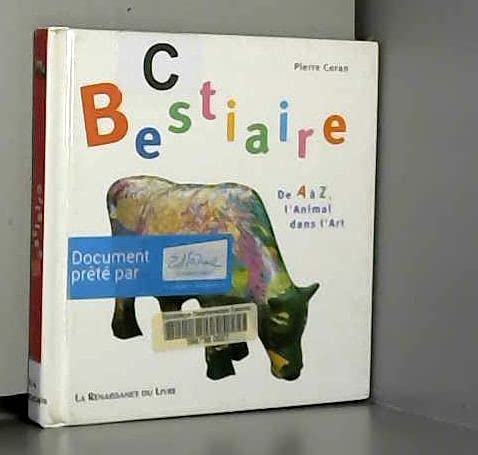 Bestiaire : De A à Z, l'animal dans l'Art 9782804605292