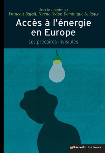 Accès à l'énergie en Europe: Les précaires invisibles 9782724615401