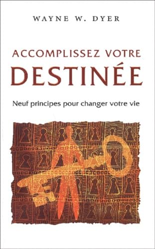 ACCOMPLISSEZ VOTRE DESTINE 9782922291544