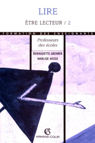 LIRE T2 : ETRE LECTEUR (Ancienne Edition) 9782200014889