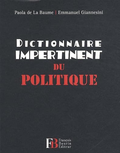 Dictionnaire impertinent du politique 9782849412183