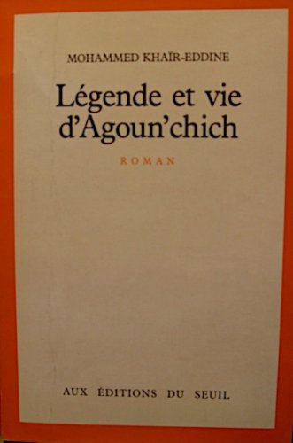Légende et Vie d'Agoun'chich 9782020067898