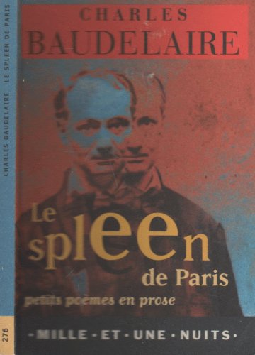 Le Spleen De Paris. Petits Poemes En Prose 9782842054694