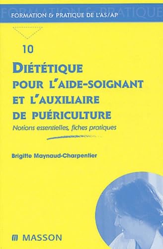Diététique pour l'aide-soignant et l'auxiliaire de puériculture 9782294004490