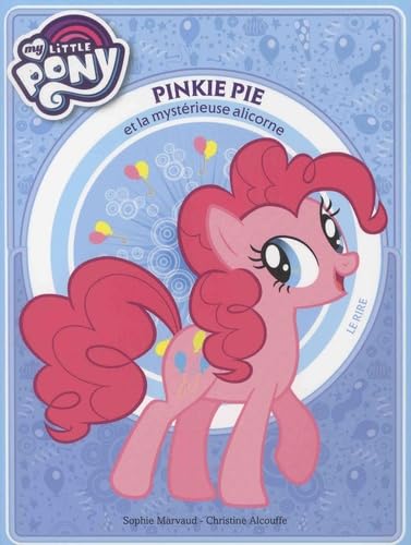 Pinkie Pie et la mystérieuse alicorne 9782809660852