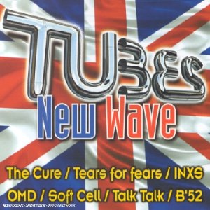 Tubes New Wave 0731452016225