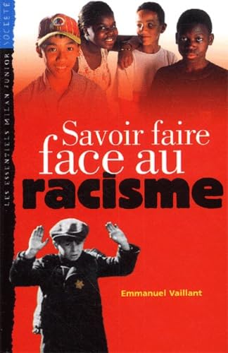 Savoir faire face au racisme 9782745908988