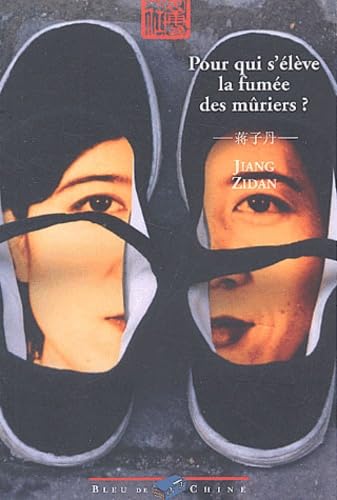 Pour qui s'élève la fumée des mûriers ? 9782910884765