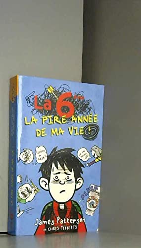La 6ème, la pire année de ma vie ! 9782298084887