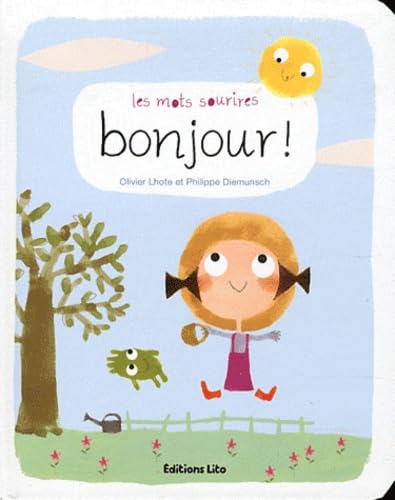 Les Mots Sourires : Bonjour - Dès 2 ans 9782244499611