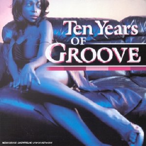 Ten Years Of Groove 5099750239926