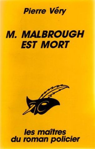 MONSIEUR MALBROUGH EST MORT 9782702421291