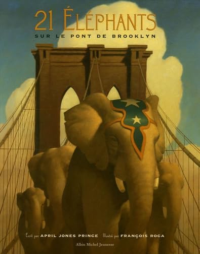 21 éléphants sur le pont de Brooklyn 9782226168368