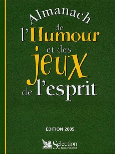 Almanach de l'humour et des jeux de l'esprit 9782709815741