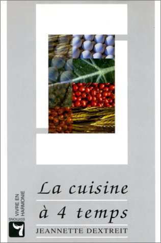 La Cuisine A 4 Temps 9782715501041