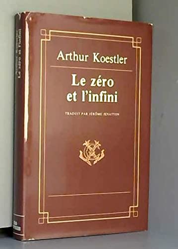 Le Zéro et l'Infini 9782702112458