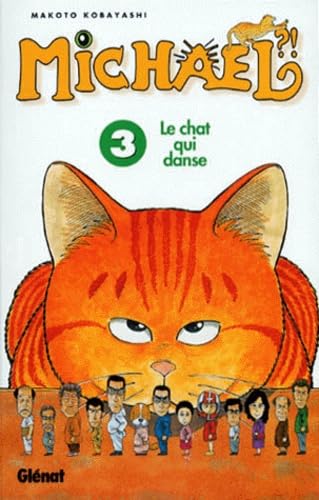 Michael, Le Chat Qui Danse. Tome 3 9782723425841