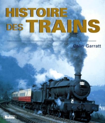 Histoire des trains 9782876773424