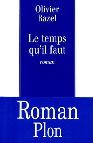 Le Temps qu'il faut 9782259189484