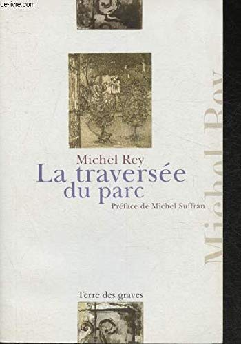 La Traversée du Parc 9782951576575