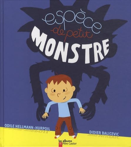 Espèce de petit monstre! 9782081228412