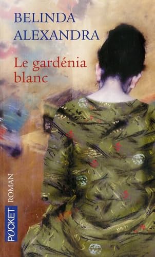 Le gardénia blanc 9782266166300