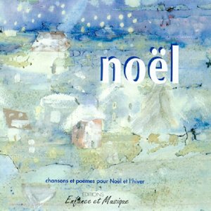 Chansons Et Poèmes pour Noël Et l'hiver 3462010300148