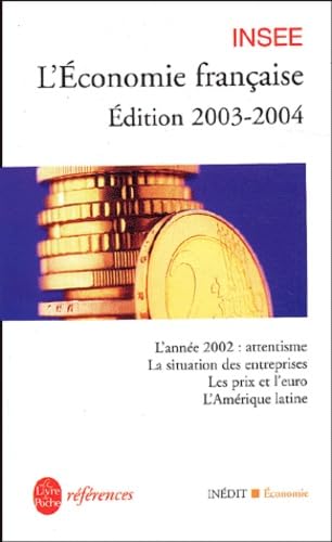 L'Economie française, édition 2003-2004 : Rapport sur les comptes de la Nation de 2002 9782253906018