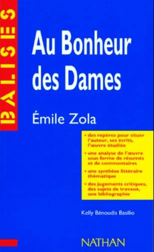 "Au bonheur des dames", Zola: Résumé analytique, commentaire critique, documents complémentaires 9782091800578