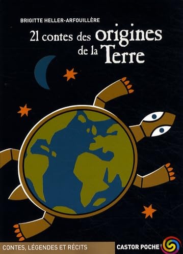 21 contes des origines de la Terre 9782081220959