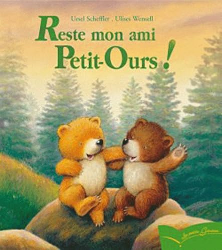 Reste mon ami Petit-Ours ! 9782013914222
