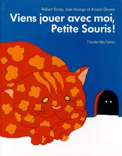 Viens jouer avec moi, petite souris! 9782211022002