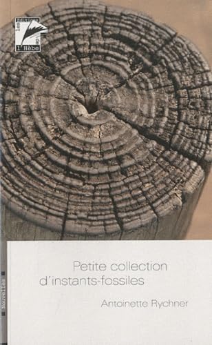 Petite collection d'instants-fossiles 9782889060184
