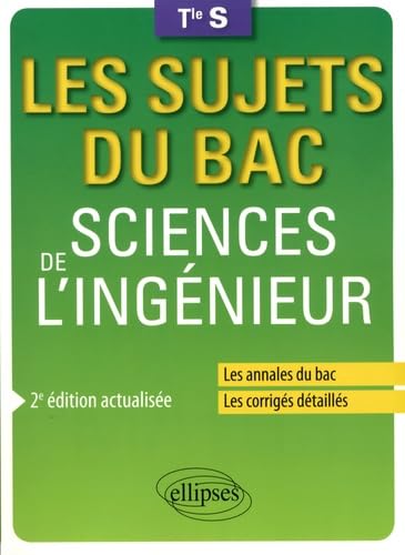 Sciences de l'ingénieur Tle S 9782340020863