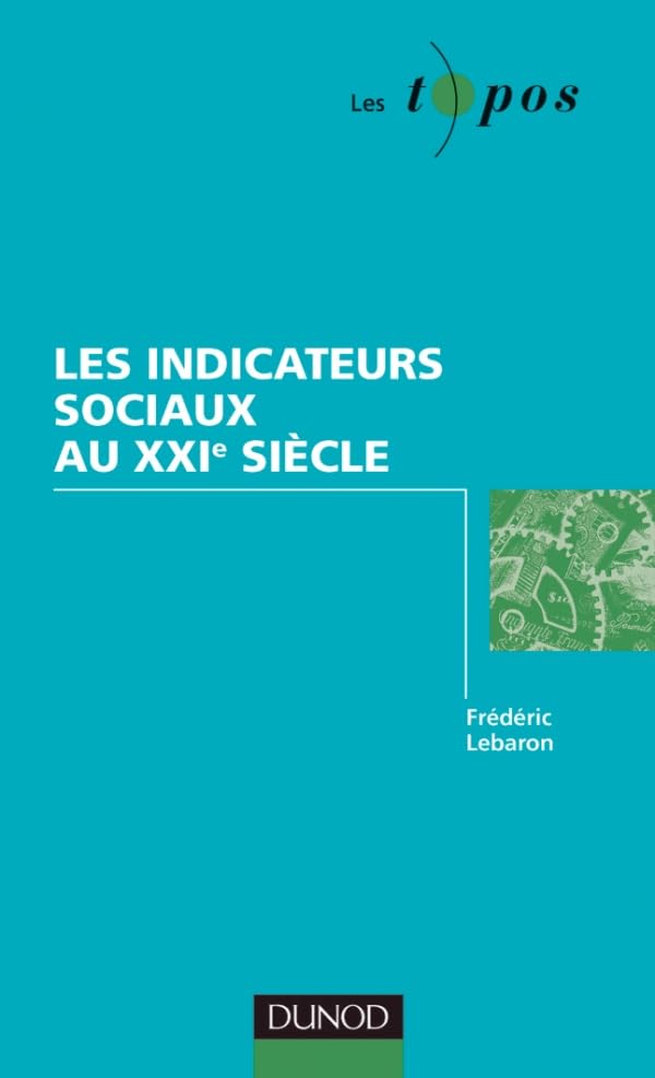 Les indicateurs sociaux au XXIe siècle 9782100545124
