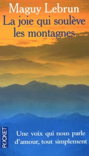 La Joie qui soulève les montagnes 9782266073400