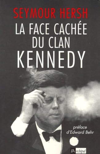 La Face cachée du clan Kennedy 9782841871414