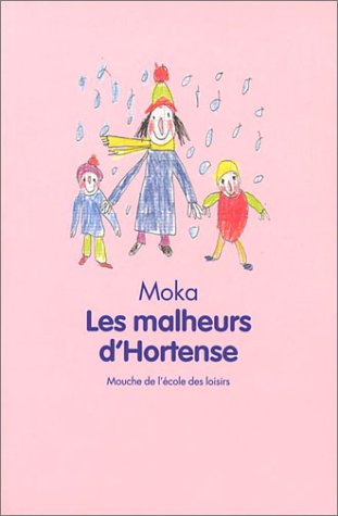 Les Malheurs d'Hortense 9782211070188