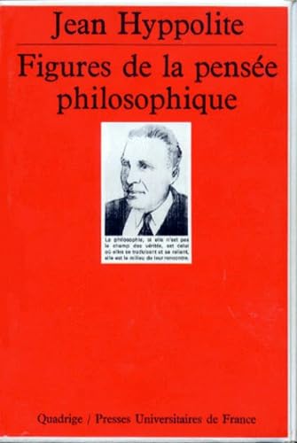 Figures de la pensée philosophique, coffret 2 volumes 9782130438878