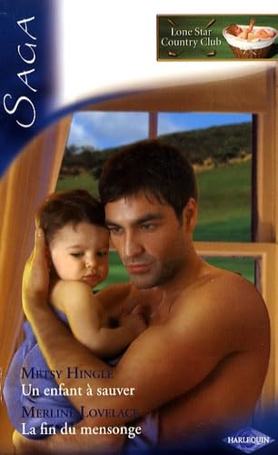 Un enfant à sauver ; La fin du mensonge 9782280842457