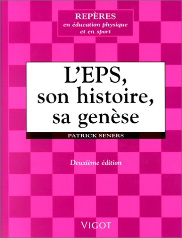 L'EPS, son histoire, sa genèse 9782711414550